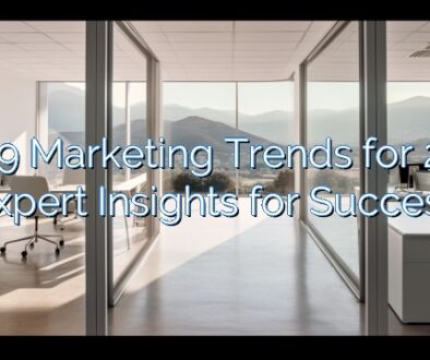 Top 9 Marketing Trends for 2024: Expert Insights for Success